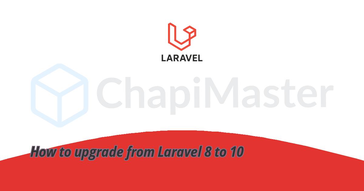 Upgrade From Laravel 8 To 10.jpg